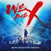 El texto musical ENDLESS RAIN de X JAPAN también está presente en el álbum We are x soundtrack (2017)