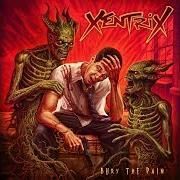El texto musical THERE WILL BE CONSEQUENCES de XENTRIX también está presente en el álbum Bury the pain (2019)
