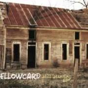 El texto musical DOWN ON MY HEAD (ACOUSTIC) de YELLOWCARD también está presente en el álbum Deep cuts - ep (2009)