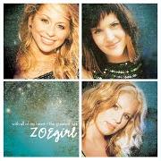 El texto musical ONE DAY de ZOEGIRL también está presente en el álbum With all of my heart: the greatest hits (2005)