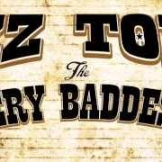 El texto musical JESUS JUST LEFT CHICAGO de ZZ TOP también está presente en el álbum The very baddest of zz top (2014)