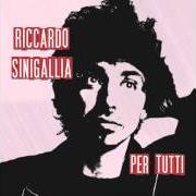 El texto musical CHE NON E' PIÙ COME PRIMA de RICCARDO SINIGALLIA también está presente en el álbum Per tutti (2014)