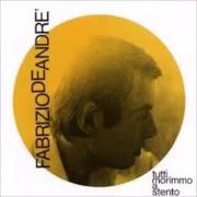 El texto musical PRIMO INTERMEZZO de FABRIZIO DE ANDRÈ también está presente en el álbum Tutti morimmo a stento (1968)