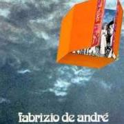 El texto musical UN MALATO DI CUORE de FABRIZIO DE ANDRÈ también está presente en el álbum Non al denaro non all'amore nè al cielo (1971)