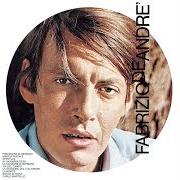 El texto musical VIA DEL CAMPO de FABRIZIO DE ANDRÈ también está presente en el álbum Volume i (1967)