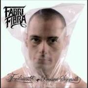 El texto musical VAFFANCULO SCEMO de FABRI FIBRA también está presente en el álbum Tradimento (2006)