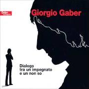 El texto musical L'INGRANAGGIO (SECONDA PARTE) de GIORGIO GABER también está presente en el álbum Dialogo tra un impegnato e un non so (1972)