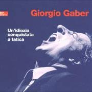 El texto musical IL PELO de GIORGIO GABER también está presente en el álbum Un'idiozia conquistata a fatica (1999)