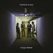 El texto musical UN PÒ DI REQUIE de MARLENE KUNTZ también está presente en el álbum Lunga attesa (2016)