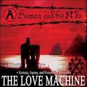 El texto musical AT THE END OF A ROPE (FACING THE GALLOWS) de A HUMAN AND HIS STDS también está presente en el álbum The love machine (2008)