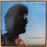 El texto musical WHY DO YOU EVEN SAY THAT? de GREG BROWN también está presente en el álbum Over and under (2000)