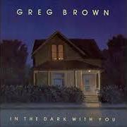 El texto musical GOOD MORNING COFFEE de GREG BROWN también está presente en el álbum In the dark with you (1985)