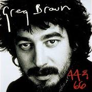 El texto musical RING AROUND THE MOON de GREG BROWN también está presente en el álbum 44 & 66 (1980)