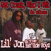 El texto musical SIGN OFF de LIL' JON & THE EAST SIDE BOYZ también está presente en el álbum Get crunk, who u wit: da album (2001)