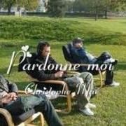 El texto musical PARDONNE MOI de CHRISTOPHE MAÉ también está presente en el álbum Pardonne moi (2009)