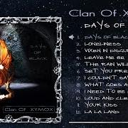 El texto musical LA LA LAND de CLAN OF XYMOX también está presente en el álbum Days of black (2017)