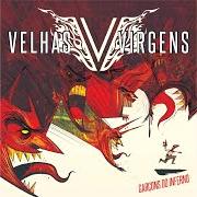 El texto musical BEIJOS DE CORPO de BANDA DAS VELHAS VIRGENS también está presente en el álbum Garçons do inferno (2015)