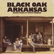 El texto musical LEGAL I.D. de BLACK OAK ARKANSAS también está presente en el álbum Back thar n' over yonder (2013)