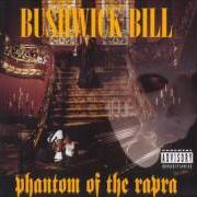 El texto musical INHALE EXHALE de BUSHWICK BILL también está presente en el álbum Phantom of the rapra (1995)