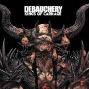 El texto musical BLOOD GOD KILLS de DEBAUCHERY también está presente en el álbum Kings of carnage (2013)