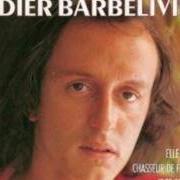 El texto musical CHASSEUR DE FEMMES de DIDIER BARBELIVIEN también está presente en el álbum Chasseur de femmes (1993)