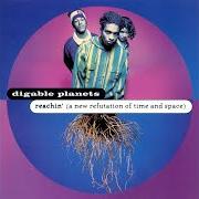 El texto musical LA FEMME FETAL de DIGABLE PLANETS también está presente en el álbum Reachin': a new refutation of time and space (1993)