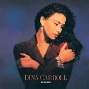 El texto musical AIN'T NO MAN de DINA CARROLL también está presente en el álbum So close (1993)