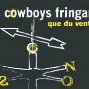 El texto musical SHOOTERS de LES COWBOYS FRINGANTS también está presente en el álbum Que du vent (2011)