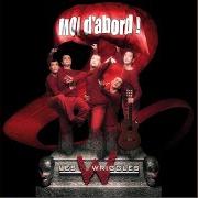 El texto musical MOI D'ABORD de LES WRIGGLES también está presente en el álbum Moi d'abord (2005)