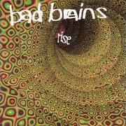 El texto musical FREE de BAD BRAINS también está presente en el álbum Rise (1993)