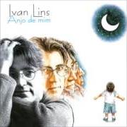 El texto musical SERA POSSIVEL de IVAN LINS también está presente en el álbum Anjo de mim (2004)