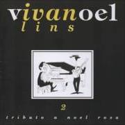 El texto musical PALPITE INFELIZ de IVAN LINS también está presente en el álbum Tributo a noel rosa vol. 2 (1997)