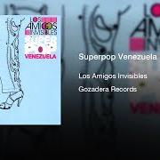 El texto musical GANAS de LOS AMIGOS INVISIBLES también está presente en el álbum Super pop venezuela (2005)