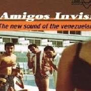 El texto musical QUIERO DESINTEGAR A TU NOVIO de LOS AMIGOS INVISIBLES también está presente en el álbum The new sound of the venezuelan gozadera (1998)