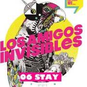 El texto musical STAY de LOS AMIGOS INVISIBLES también está presente en el álbum Repeat after me (2013)