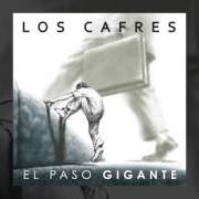 El texto musical FLACA HUELLA de LOS CAFRES también está presente en el álbum El paso gigante (2011)