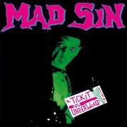 El texto musical WHAT'S BEHIND? de MAD SIN también está presente en el álbum A ticket into underworld (1993)