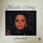 El texto musical CUANDO ESTEMOS LEJOS de YOLANDITA MONGE también está presente en el álbum Floreciendo! (1975)