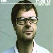 El texto musical ASÍ SOY YO de EL CUARTETO DE NOS también está presente en el álbum Raro (2006)