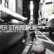 El texto musical LIFE IN THE FIRE de EVER STAYS RED también está presente en el álbum On the brink of it all (2008)