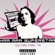 El texto musical POWER LUNCH de HAR MAR SUPERSTAR también está presente en el álbum You can feel it (2002)