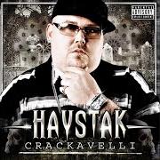 El texto musical DRIVE de HAYSTAK también está presente en el álbum Crackavelli (2007)