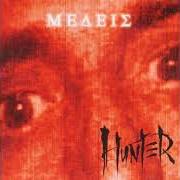 El texto musical GREED de HUNTER también está presente en el álbum Medeis (2003)