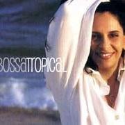 El texto musical DESDE QUE O SAMBA É SAMBA de GAL COSTA también está presente en el álbum Gal bossa tropical (2002)