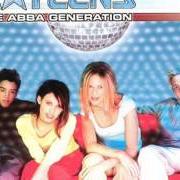 El texto musical MAMMA MIA de A-TEENS también está presente en el álbum Abba generation (1999)