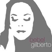 El texto musical SAMBA DA BENÇÃO de BEBEL GILBERTO también está presente en el álbum Tanto tempo remixes (2002)