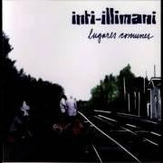 El texto musical A LA CAZA DEL ÑANDÚ de INTI-ILLIMANI también está presente en el álbum Lugares comunes (2002)