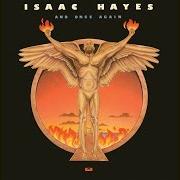 El texto musical I AIN'T NEVER de ISAAC HAYES también está presente en el álbum And once again (1980)