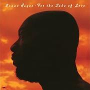 El texto musical BELIEVE IN ME de ISAAC HAYES también está presente en el álbum For the sake of love (1978)