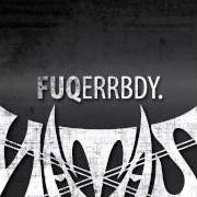 El texto musical ON SOME de NATAS también está presente en el álbum Fuqerrbdy. (2014)